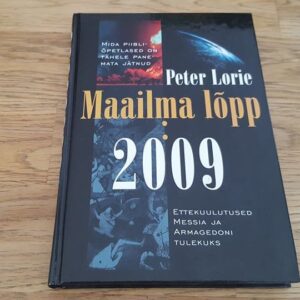 Maailma lõpp: 2009 . Peter Lorie