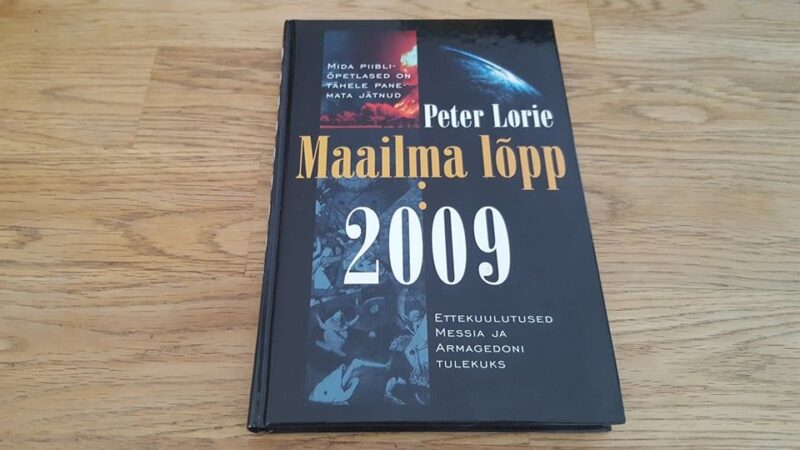 Maailma lõpp: 2009 . Peter Lorie