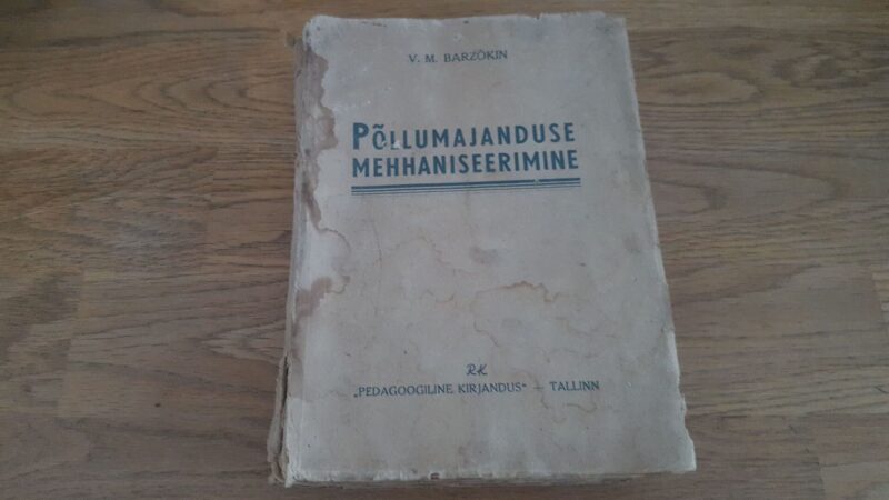 66328301 Põllumajanduse mehhaniseerimine .1947