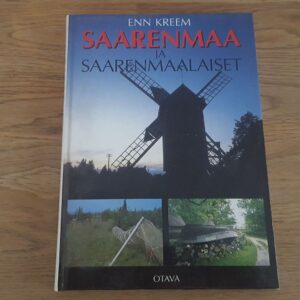 Saarenmaa ja saarenmaalaiset . Enn Kreem