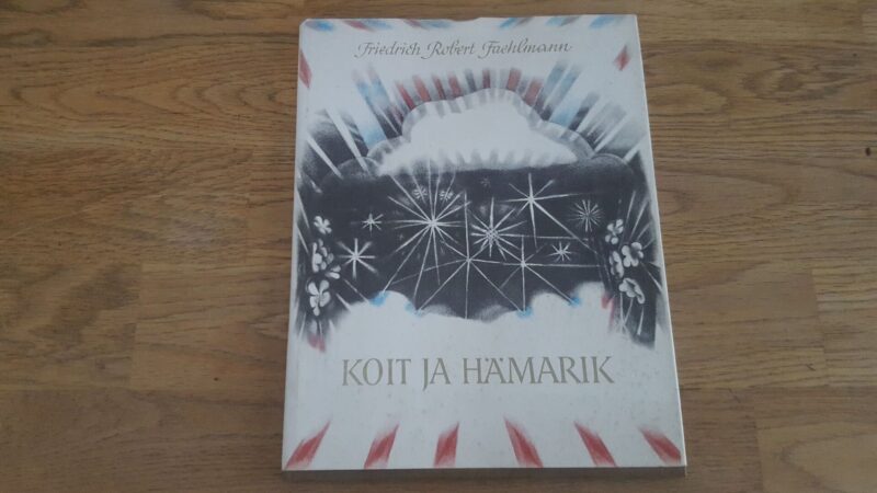 66389775 Koit ja Hämarik Friedrich Robert Faehlmann . Autogrammidega