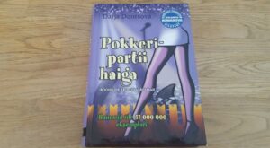 Pokkeripartii haiga . Darja Dontsova
