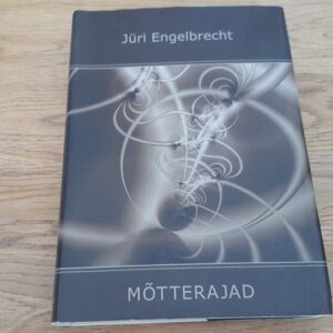 66473894 Mõtterajad . Jüri Engelbrecht