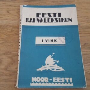 Eesti rahvaleksikon . I vihik . 1937