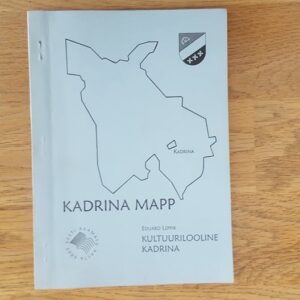 Kultuurilooline Kadrina . Eduard Leppik