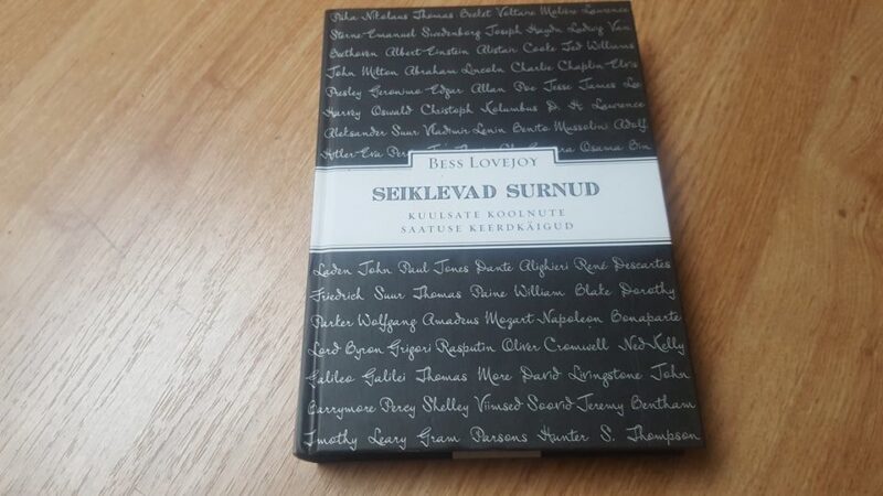 66620779 Seiklevad surnud . Kuulsate koolnute saatuse keerdkäigud
