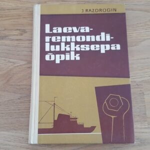 Laevaremondilukksepa õpik . Juri Razdrogin