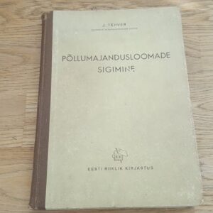 66673478 Põllumajandusloomade sigimine . Julius Tehver