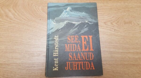 See mida ei saanud juhtuda . Estonia hukk