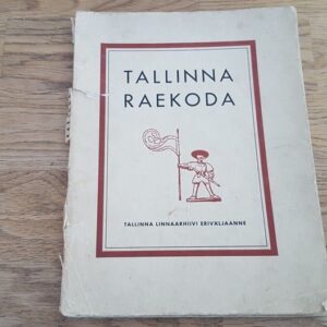Tallinna Raekoda . Tallinna Linnarhiivi eriväljaanne . 1935