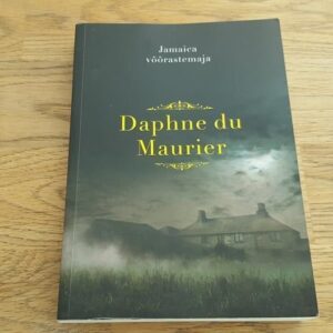 Jamaica võõrastemaja .  Daphne du Maurier