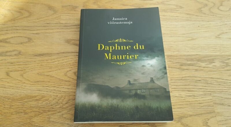 Jamaica võõrastemaja .  Daphne du Maurier