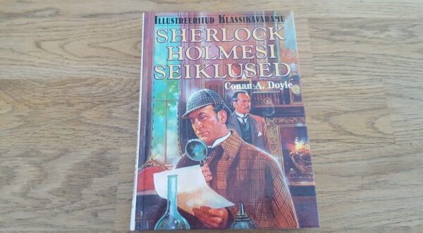 Sherlock Holmesi seiklused . Conan A. Doyle