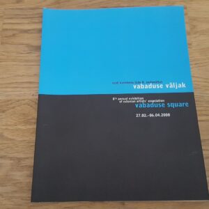 Vabaduse väljak 2008 Eesti Kunstnike Liit