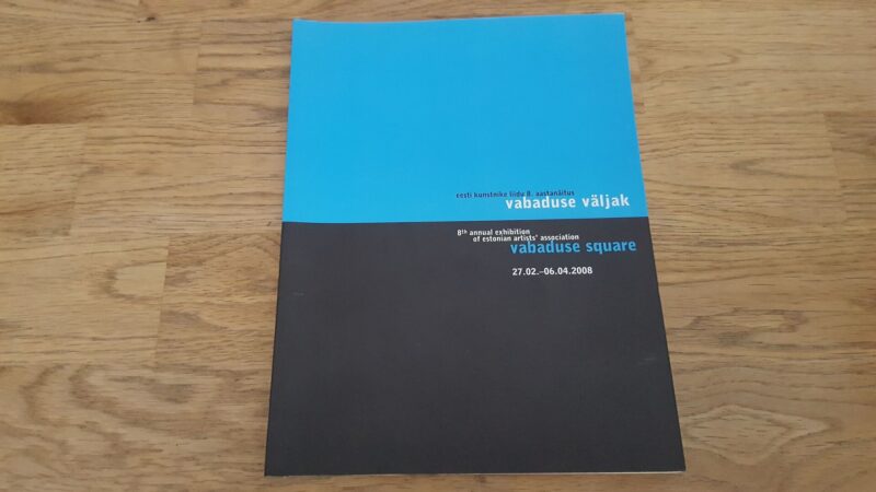 66805816 Vabaduse väljak 2008 Eesti Kunstnike Liit
