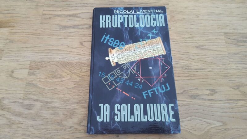 66831984 Krüptoloogia ja salaluure . Nicolai Liventhal
