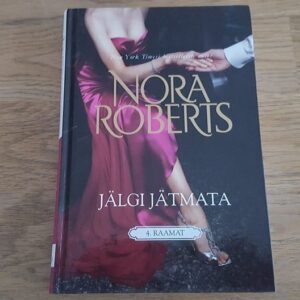 Jälgi jätmata . Nora Roberts