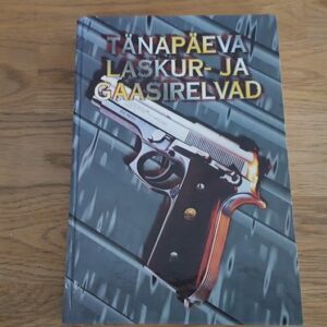 Tänapäeva laskur- ja gaasirelvad