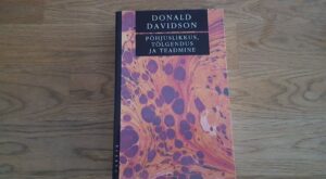 Põhjuslikkus tõlgendus ja teadmine . Donald Davidson