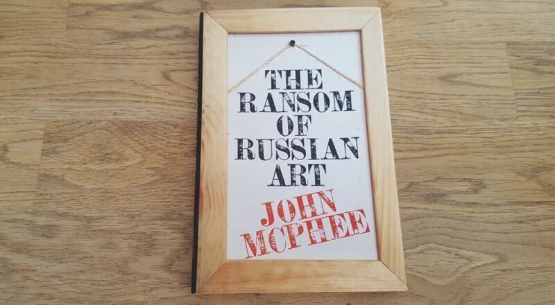 66956594 The Ransom of Russian Art . John McPhee