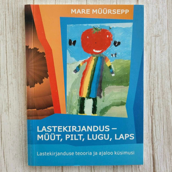 Lastekirjandus - müüt, pilt, lugu, laps