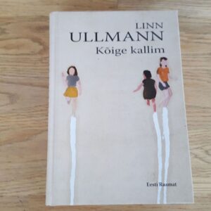 Kõige kallim . Linn Ullmann