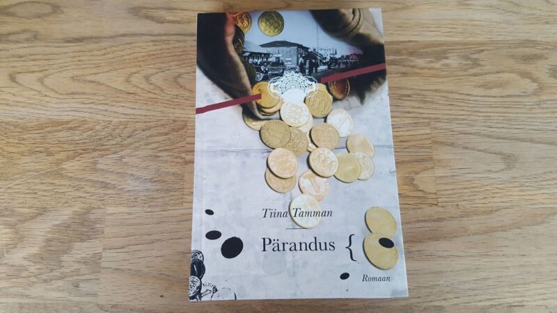 Pärandus . Tiina Tamman