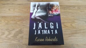 Jälgi jätmata . Karen Robards