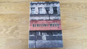 Berliini müür . Frederick Taylor