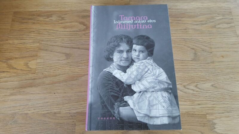 67049365 Inimesed minu elus . Tamara Miljutina