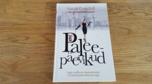 Paleepäevikud . Sarah Goodall ja Nicholas Monson