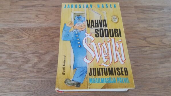 Vahva sõduri Švejki juhtumised maailmasõja päevil