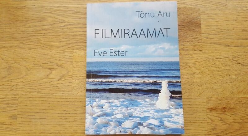 67182636 Tõnu Aru ja Eve Esteri filmid . Filmiraamat . Autogrammidega