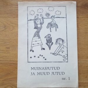 Muinasjutud ja muud jutud . Rapla Keskkool