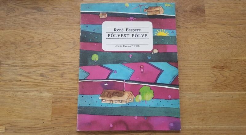 Põlvest põlve . Rene Eespere