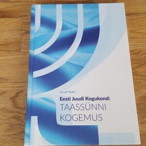 Taassünni kogemus . Eesti Juudi Kogukond . Josef Kats