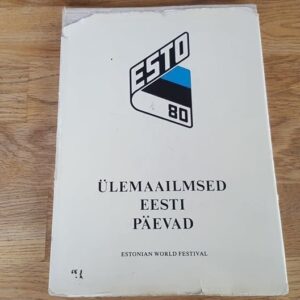 ESTO 80 . Ülemaailmsed eesti päevad