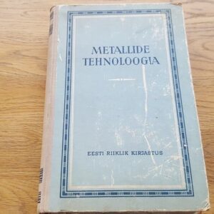 67223966 Metallide tehnoloogia . 1955