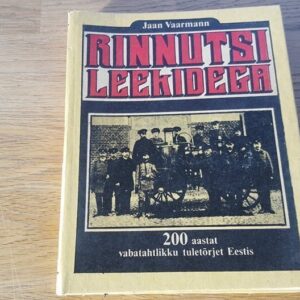 Rinnutsi leekidega . Jaan Vaarmann