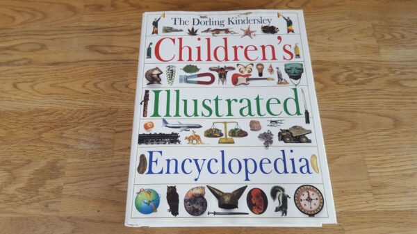 67287941 Childrens illustrated encyclopedia . Dorling Kindersley