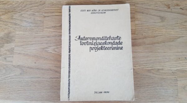 Autoremonditehaste tootmisjaoskondade projekteerimine . 1980