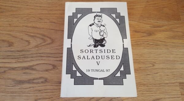 Sortside saladused V . Tartumaa kommunistid kutsetööl