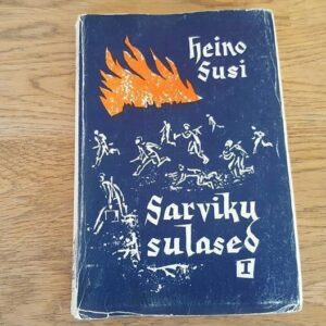 67371911 Sarviku sulased . Heino Susi