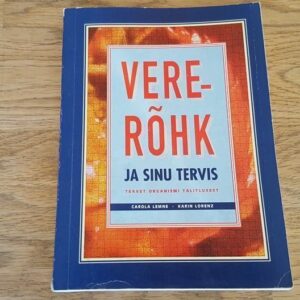 Vererõhk ja sinu tervis