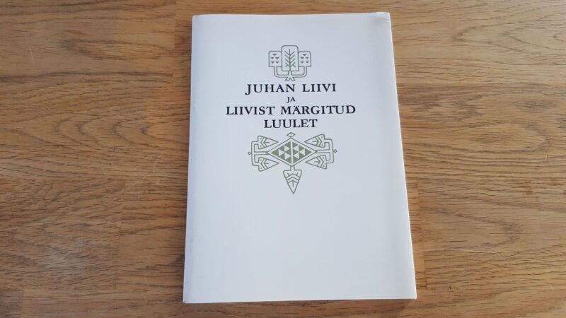 67403408 Juhan Liivi ja Liivist märgitud luulet