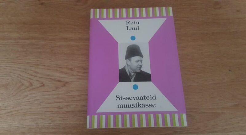 67468014 Sissevaateid muusikasse . Rein Laul . EM 26