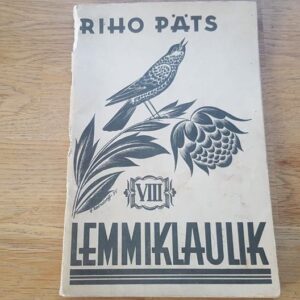 Lemmiklaulik VIII . Riho Päts . 1939