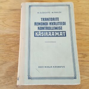 67507990 Traktorite remondi kvaliteedi kontrollimise käsiraamat