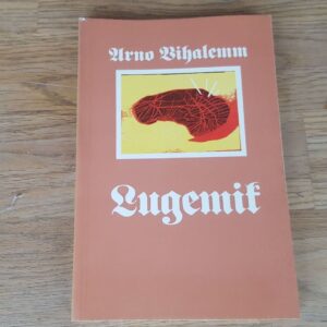 67557556 Lugemik . Autoriseeritud valikkogu 1947-89 . Arno Vihalemm