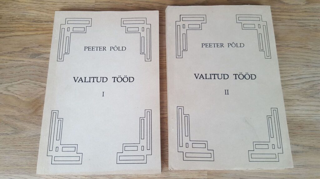 Valitud tööd I ja II . Peeter Põld